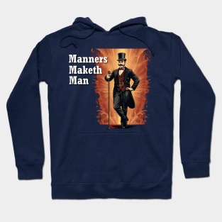 Manners Maketh Man Hoodie